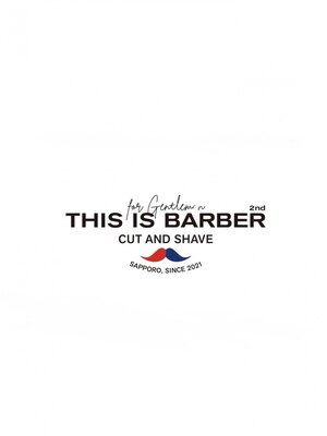 ディスイズバーバーセカンド(THIS IS BARBER 2nd)