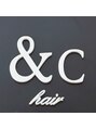 &C hair【アンドシー ヘア】/アンドシー ヘア