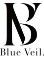 ブルーベイル(Blue Veil.)/Blue Veil.【ブルーベイル】/滝の水美容院