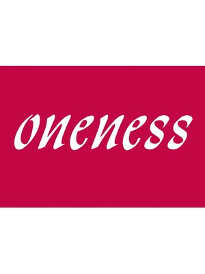 ワンネス(oneness)