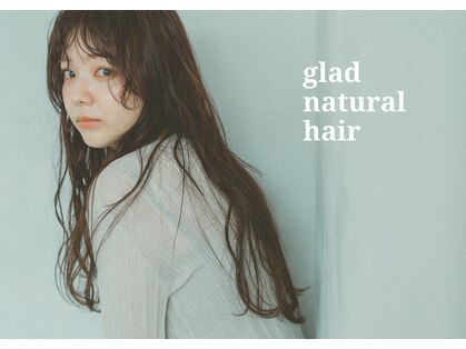 グラッド ナチュラル ヘアー(glad NATURAL HAIR)の写真