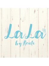 LaLa by Route