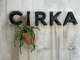 シルカ(CIRKA)の写真