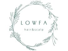 LOWFA【ロウファ】