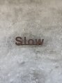 スロウ(Slow) 担当指名 無い方