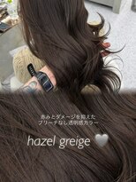 グローアイヴィ 大宮(GLROW IVY)&nbsp;★ブリーチなし　ヘーゼルグレージュ　オリーブグレージュ