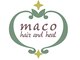maco hair and heal【10月1日OPEN（予定日）】の写真/「何が似合うか分からない」とお悩みの方へ◇お悩みに徹底して寄り添い理想のスタイルを形にします◇