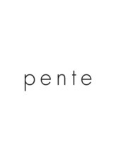 pente　【ペンテ】