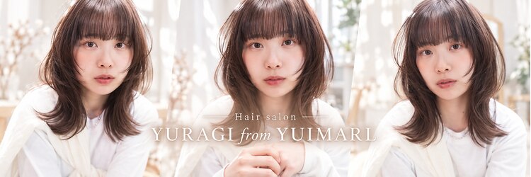 ユラギ フロム ユイマァル 倉敷(YURAGI from YUIMARL)のサロンヘッダー