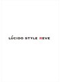 ルシードスタイルレーヴ(LUCIDO STYLE REVE) REVE
