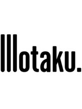 ヲタク(wotaku.)&nbsp;wotaku. style