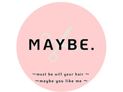 メイビー(MAYBE.)の写真