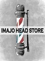 イマジョウヘッドストア(IMAJO HEAD STORE)/IMAJO  HEAD  STORE