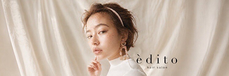 edito【エディト】【9月4日NEW OPEN(予定)】のサロンヘッダー