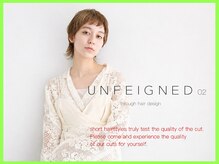 アンフェインド02(UNFEIGNED 02)