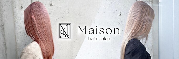 メゾン(Maison)のサロンヘッダー