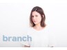 【手触りUP!】カット＋branchカラー＋保湿トリートメント＋プチスパ