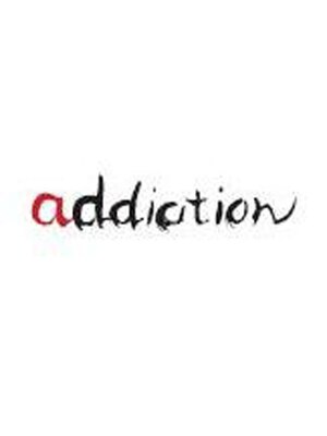 アディクション(addiction)