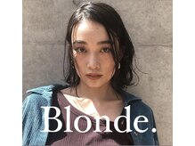 ブロンド(Blonde.)