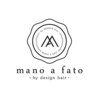 マノ ア ファト(mano a fato by design hair)のお店ロゴ