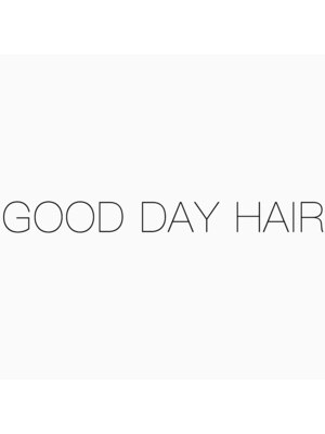 グッデイ ヘアー(GOOD DAY HAIR)