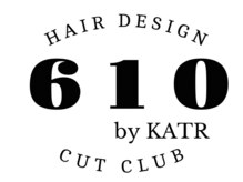 610 by KATR【ロクイチゼロバイカトル】【9/4 NEW OPEN（予定）】