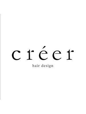 クレエ ヘアー デザイン(creer hair design)