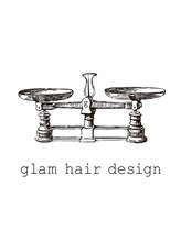 glam hair design　【グラム　ヘア　デザイン】