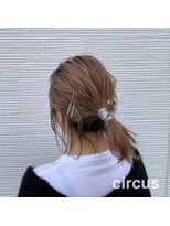 サーカス(circus)&nbsp;ヘアセット