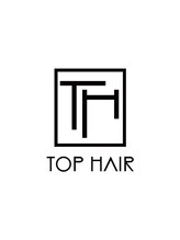 トップヘアー アヴェニュー 刈谷(TOPHAIR Avenue) TOP HAIR
