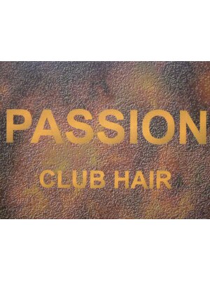 クラブヘアー パッション(CLUB HAIR PASSION)