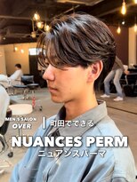 オーバー 町田店(OVER)&nbsp;ニュアンスパーマ×センターパート