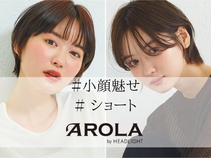 アローラ バイ ヘッドライト 横浜関内店(AROLA by HEADLIGHT)の写真