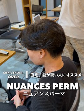 オーバー 町田店(OVER) センターパート×ニュアンスパーマ