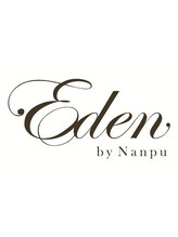 Eden by Nanpu【エデン バイ ナンプウ】