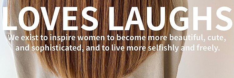 ラブズラフズ 下上津役店 (Loves Laughs)のサロンヘッダー