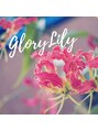 グローリーリリィ(Glory Lily) Glory Liｌｙ
