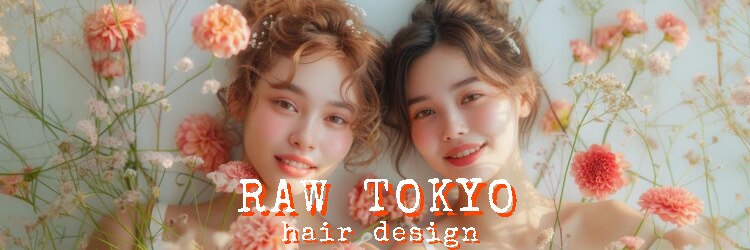 ロウ トウキョウ 八王子店(RAW TOKYO)のサロンヘッダー