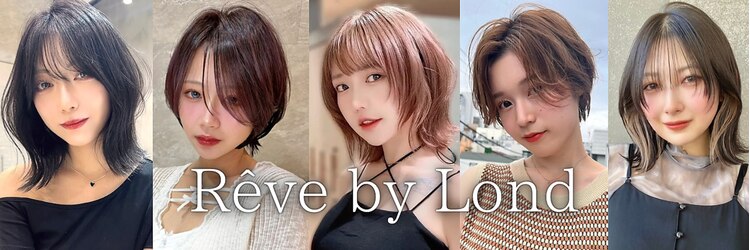 レーヴバイロンド 仙台(Reve by Lond)のサロンヘッダー