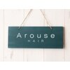 アローズ ヘアー(Arouse Hair)のお店ロゴ