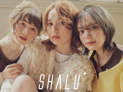 SHALU+【シャルプラス】【9/11NEW OPEN(予定)】の写真