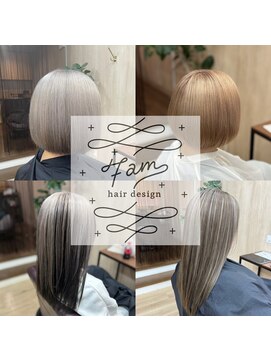 ファム(Fam) ハイトーンスタイル
