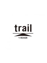 trail by ROVER【トレイル バイ ローバー】