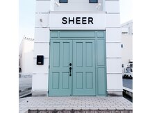 シアー(SHEER)