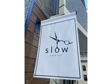 スロウ(slow)