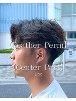 オーガニック アトリエ 大宮(organic+atelier)&nbsp;韓国風毛流れニュアンスフェザーパーマ刈り上げセンターパート