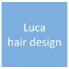 ルカ ヘアデザイン(Luca hair design)のお店ロゴ