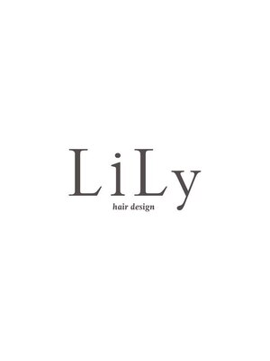リリィ ヘアデザイン(LiLy hair design)