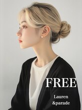 ローレンアンドパレード 並木坂店(Lauren&Parade) 指名なし 専用