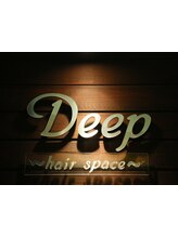 Deep　～hair space～